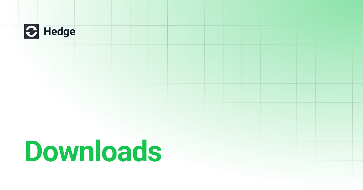 Downloads hedge